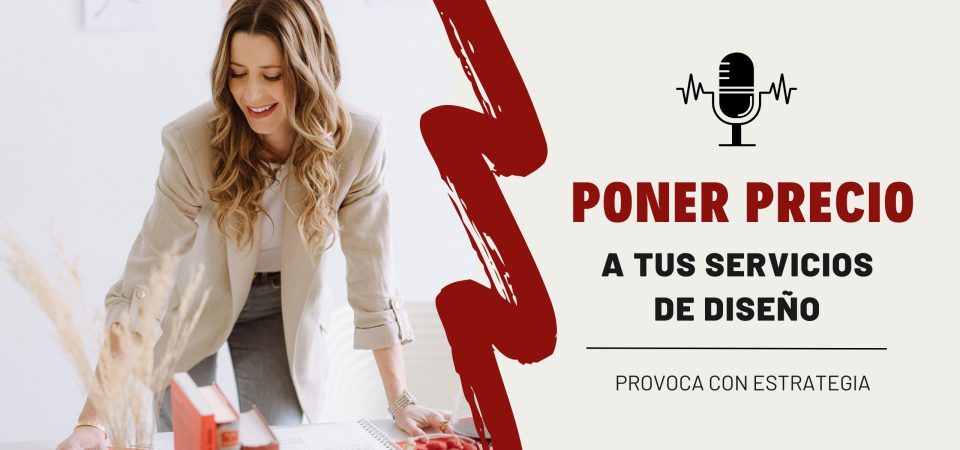 06. Cómo poner precio a tus servicios